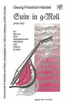 Händel, Georg Friedrich: Suite g-moll HWV452 für Barock- oder Neapolitanische Mandoline und Gitarre (Laute), Noten