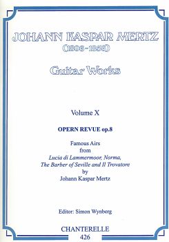 Mertz, Johann Kaspar: Guitar Works Vol. 10, Opern Revue, Edition Simon Wynberg, Noten für Gitarre solo