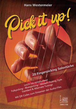 Westermeier, Hans: Pick it up!, 20 Fingerpicking solo pieces, guitar solo sheet music, with QR-Codes