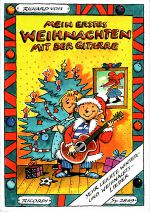 Voss, Richard: Mein erstes Weihnachten auf der Gitarre - sehr leichte Winter-und Weihnachtslieder, Noten